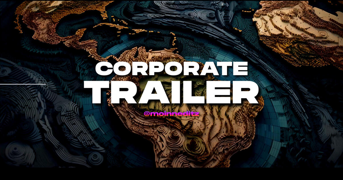 Corporate Trailer Editing