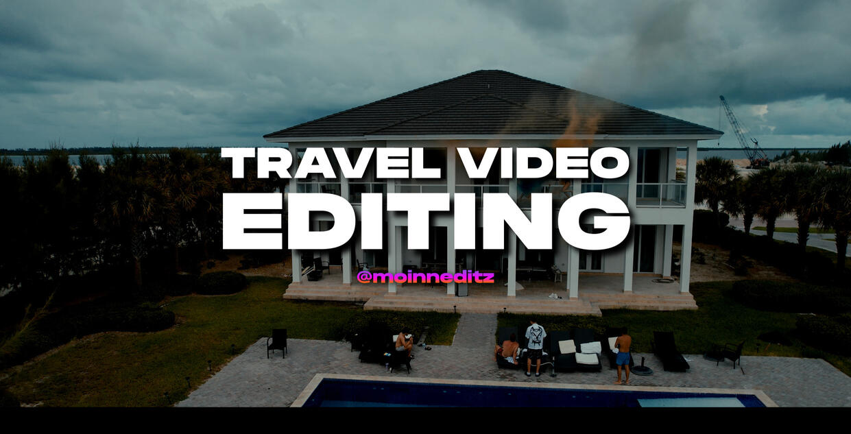 Travel Video Editing