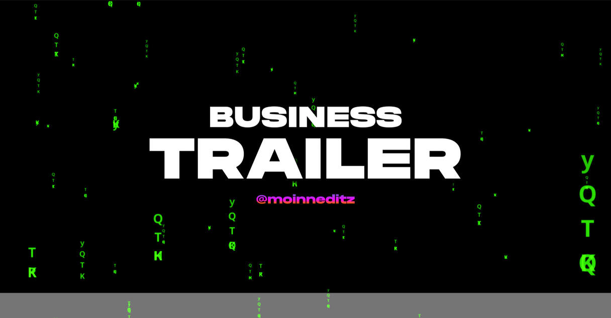 Business Trailer Editing